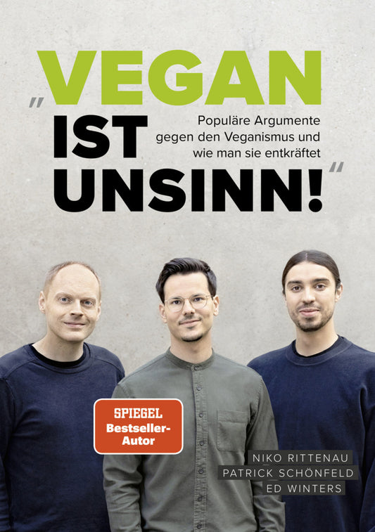 "Vegan ist Unsinn!" (Niko Rittenau)