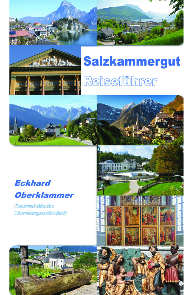 Salzkammergut Reiseführer (Eckhard Oberklammer)