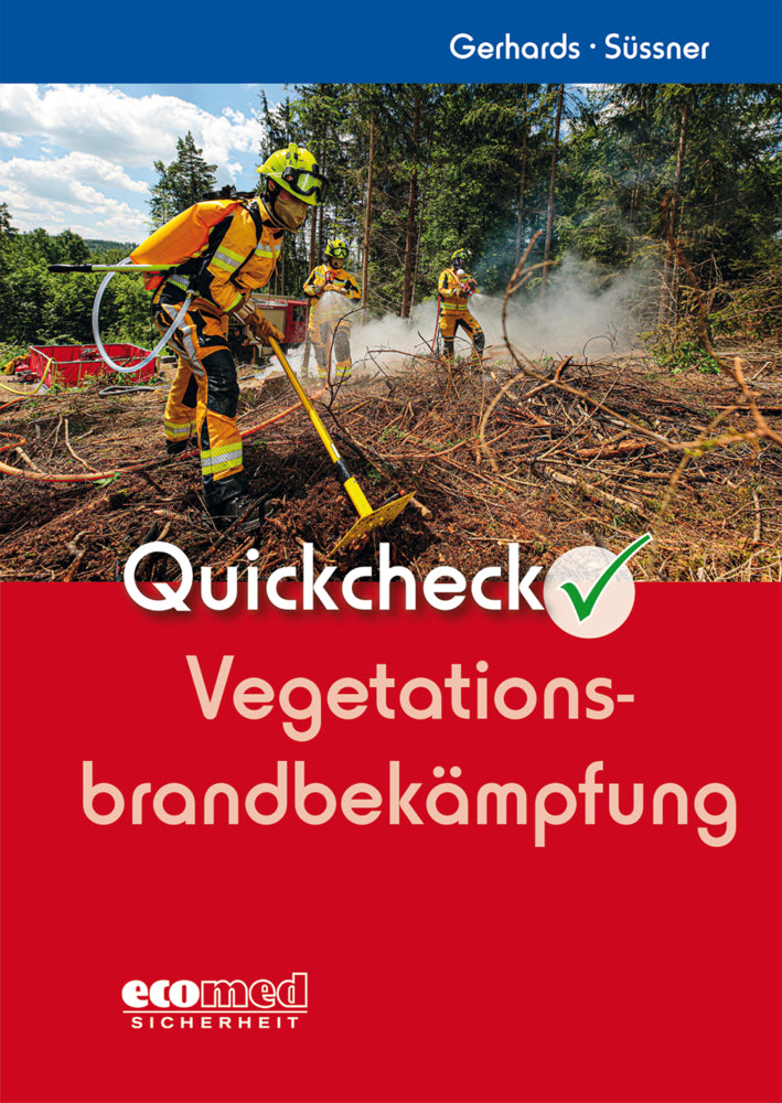 Quickcheck Vegetationsbrandbekämpfung (Frank Gerhards)