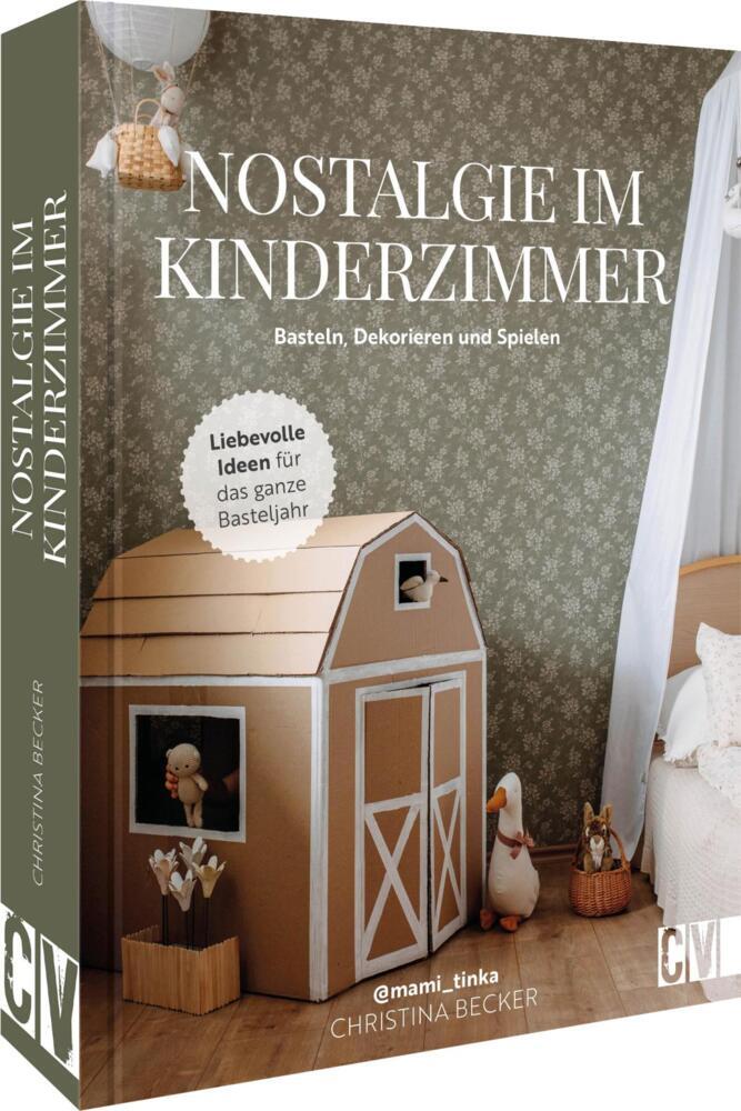 Nostalgie im Kinderzimmer (Christina Becker)