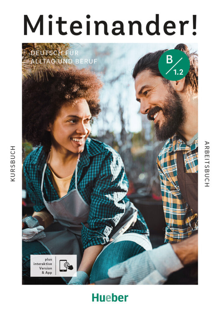 Miteinander! Deutsch für Alltag und Beruf B1.2, m. 1 Buch, m. 1 Beilage (Juliane Beck)