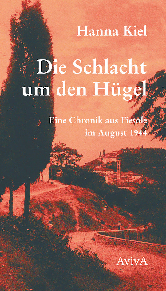 Die Schlacht um den Hügel (Hanna Kiel)