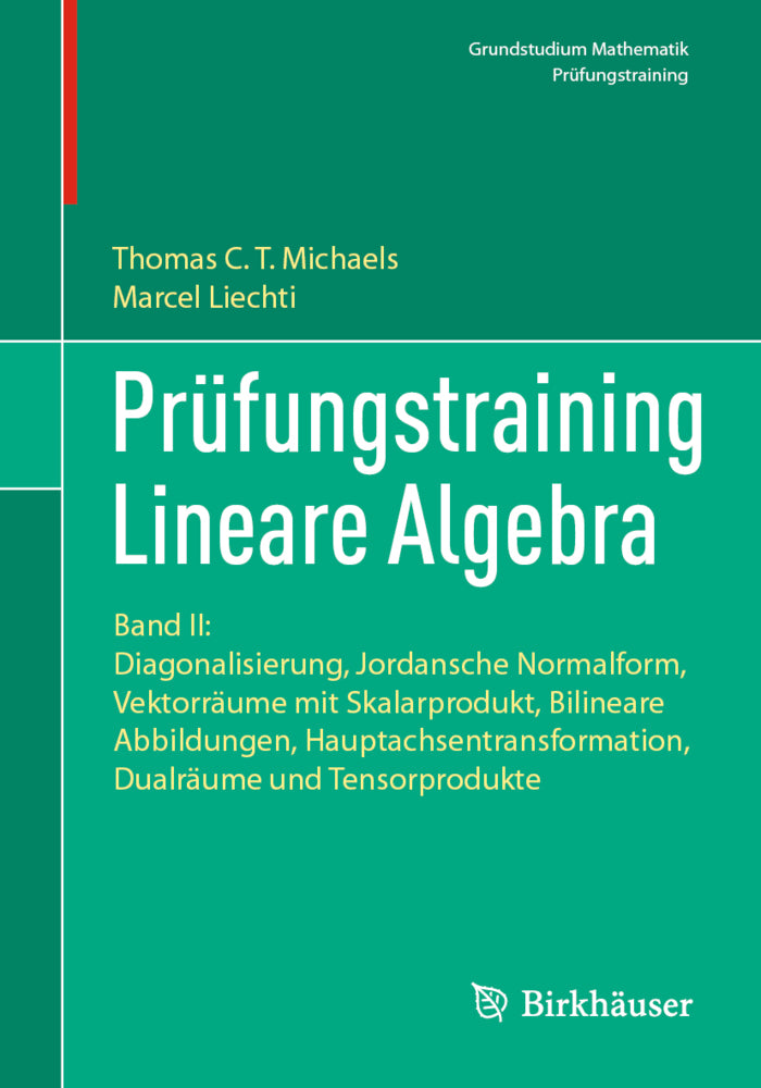 Prüfungstraining Lineare Algebra (Thomas Michaels)