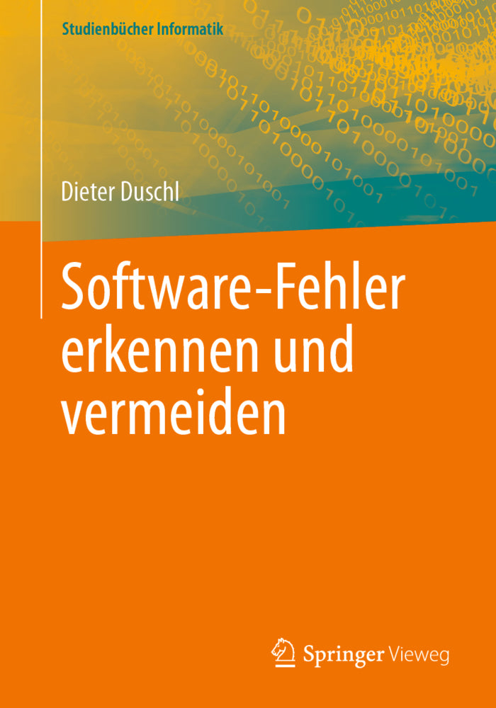 Software-Fehler erkennen und vermeiden (Dieter Duschl)