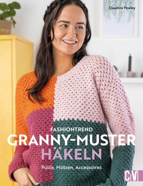 Fashiontrend Granny-Muster häkeln (Claudine Powley)