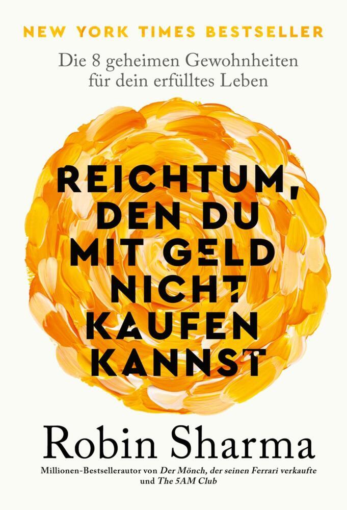 Reichtum, den du mit Geld nicht kaufen kannst (Robin Sharma)
