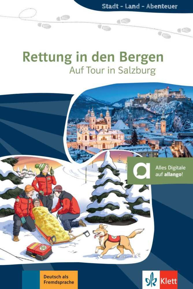 Rettung in den Bergen - Auf Tour in Salzburg (Susan Hulström-Karl)