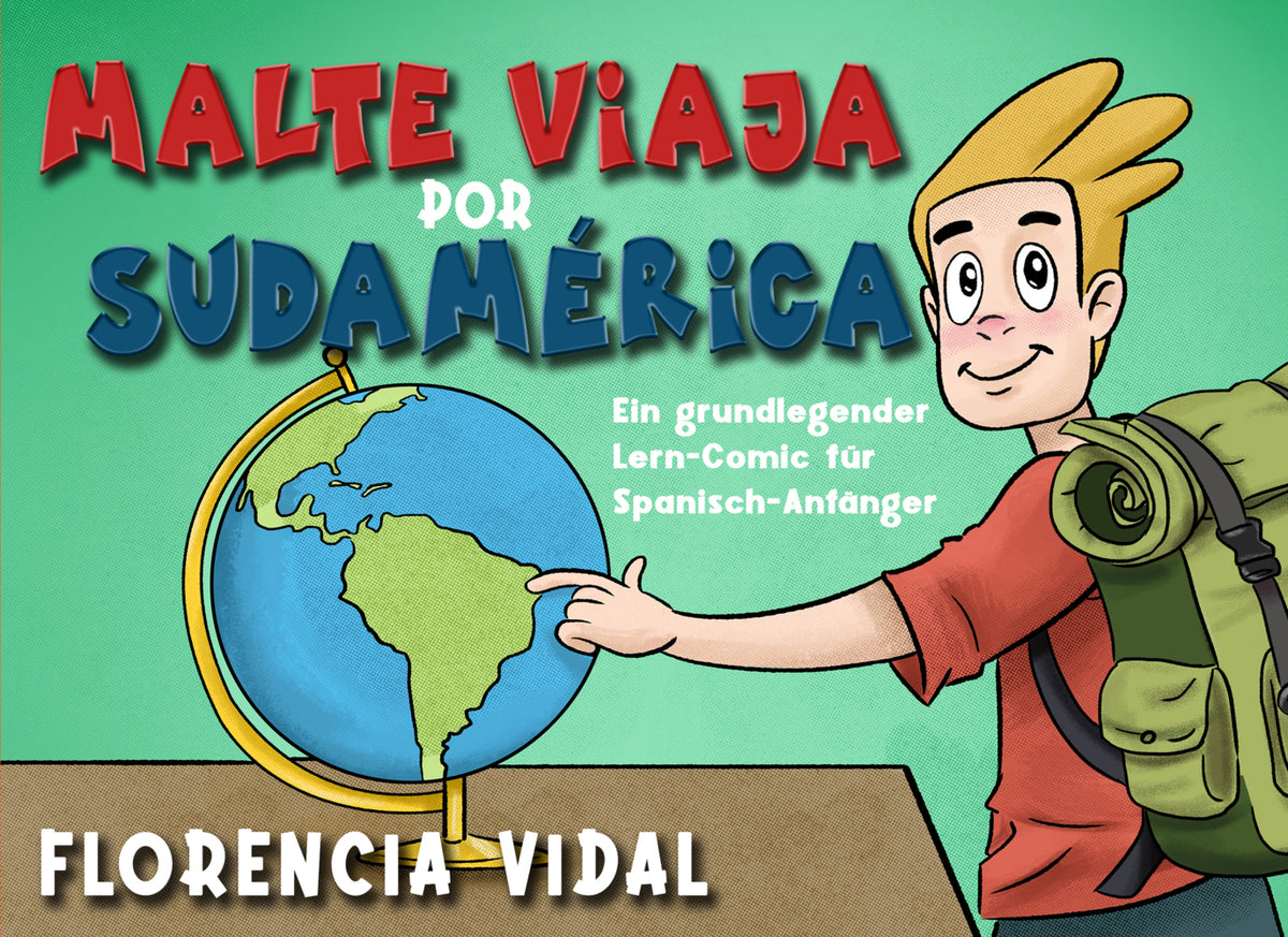 Malte viaja por Sudamérica (Florencia Vidal)