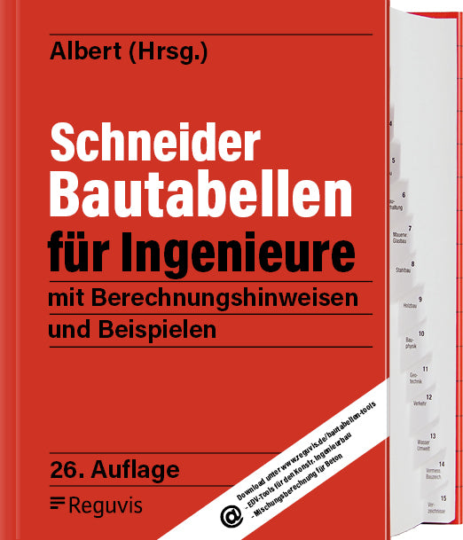 Schneider - Bautabellen für Ingenieure 26. Auflage (Andrej Albert)