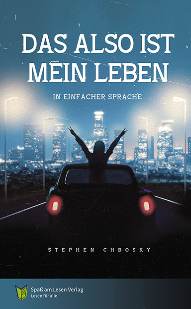 Das also ist mein Leben (Stephen Chbosky)