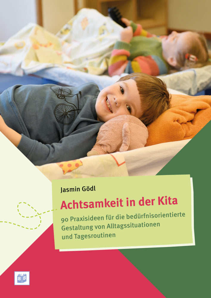 Achtsamkeit in der Kita (Jasmin Gödl)