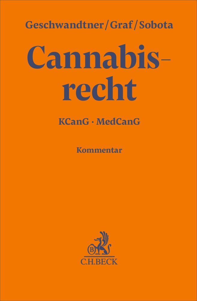 Cannabisrecht (Marcus Geschwandtner)