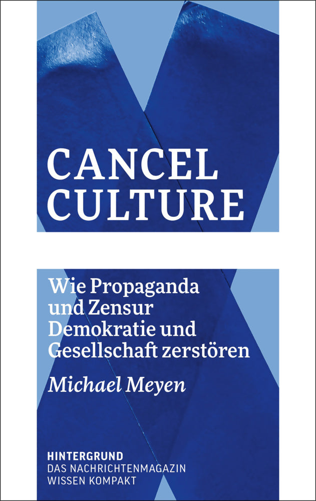 Cancel Culture (Michael Meyen)