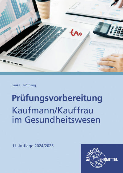 Prüfungsvorbereitung Kaufmann/Kauffrau im Gesundheitswesen (Regina Nöthling)