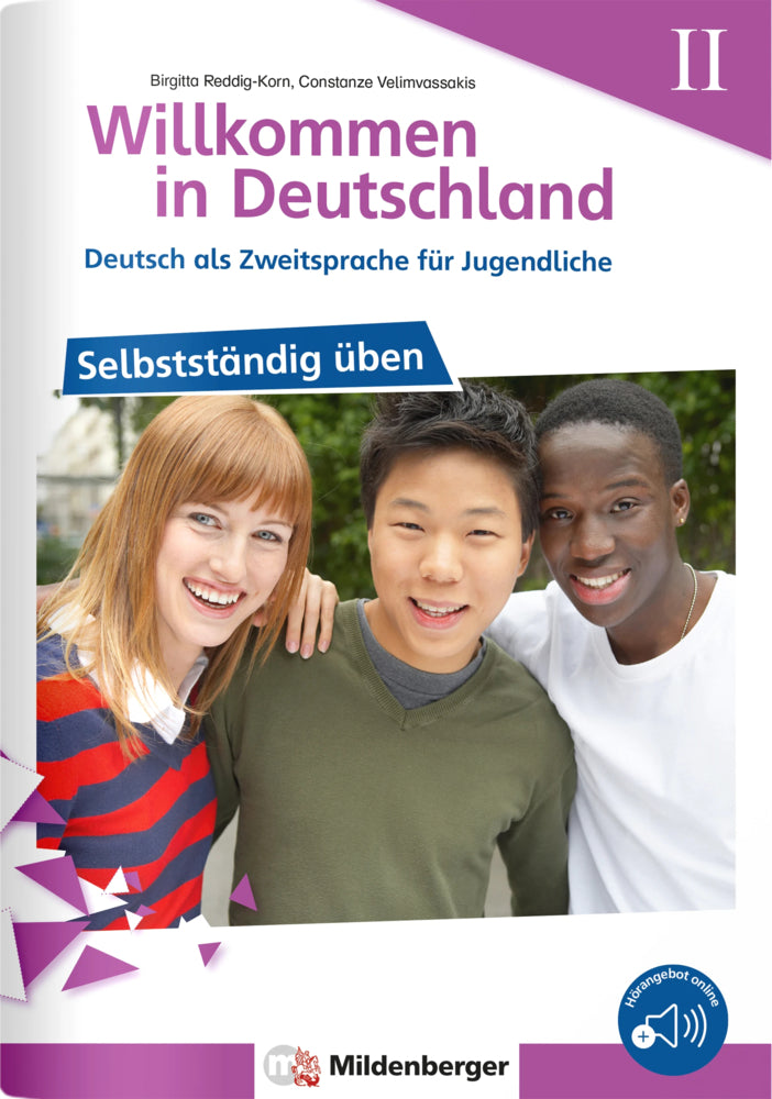Willkommen in Deutschland - Deutsch als Zweitsprache für Jugendliche - Selbstständig üben II (Birgitta Reddig-Korn)
