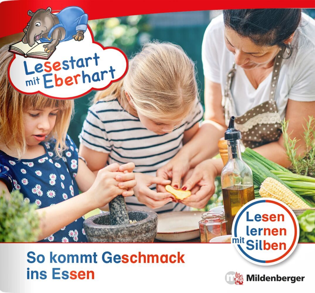 Lesestart mit Eberhart: So kommt Geschmack ins Essen (Stefanie Drecktrah)