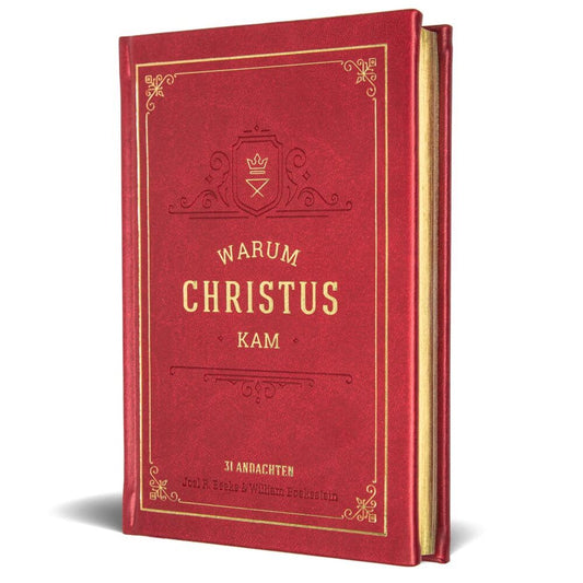 Warum Christus kam (Joel R. Beeke)