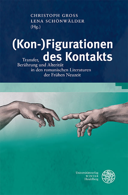 (Kon-)Figurationen des Kontakts (Christoph Groß)