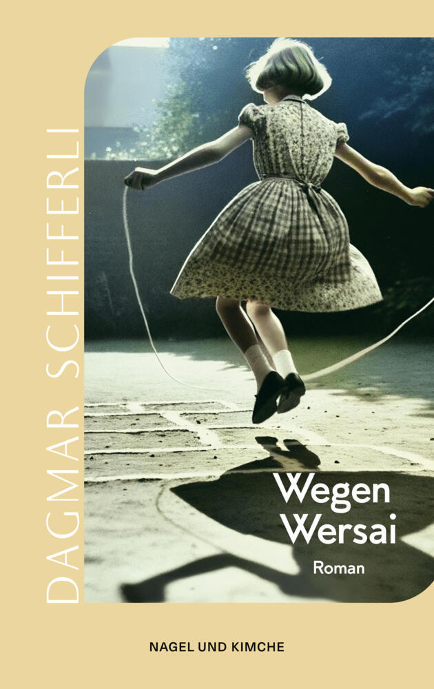 Wegen Wersai (Dagmar Schifferli)