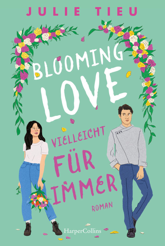 Blooming Love - Vielleicht für immer (Julie Tieu)