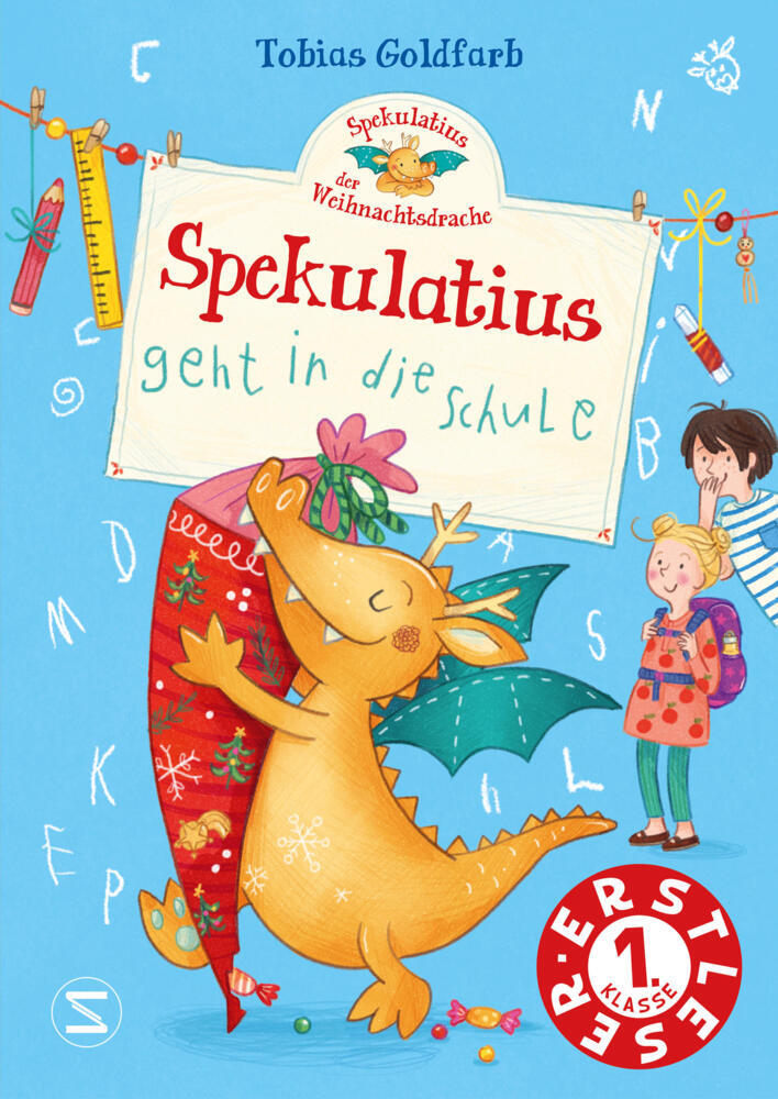 Spekulatius, der Weihnachtsdrache. Spekulatius geht in die Schule (Tobias Goldfarb)