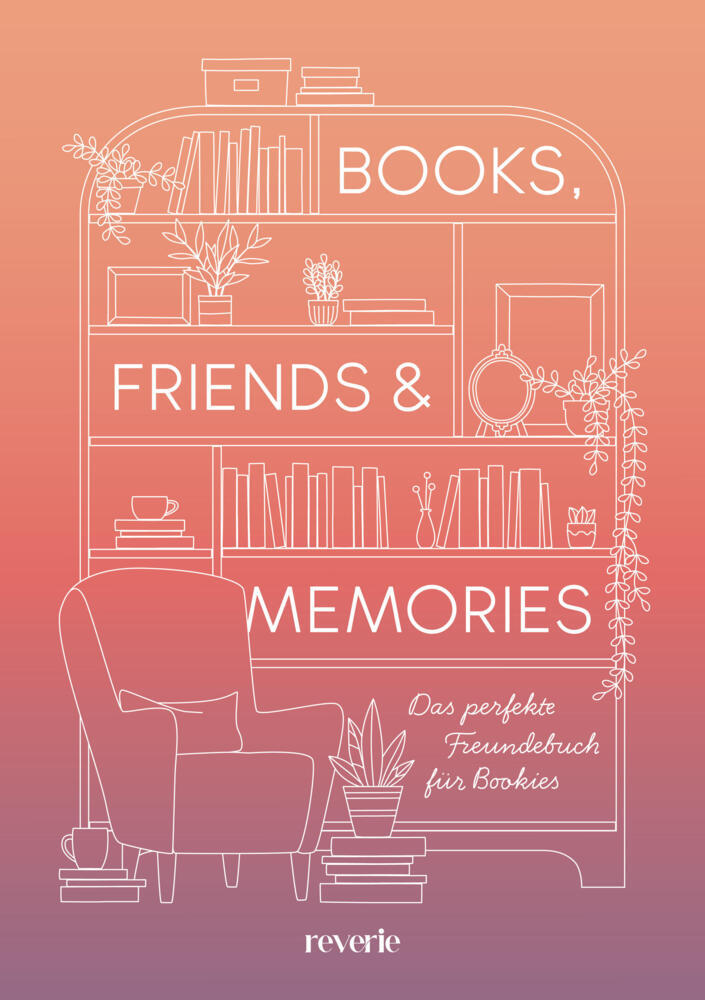 Books, Friends & Memories (Reverie)