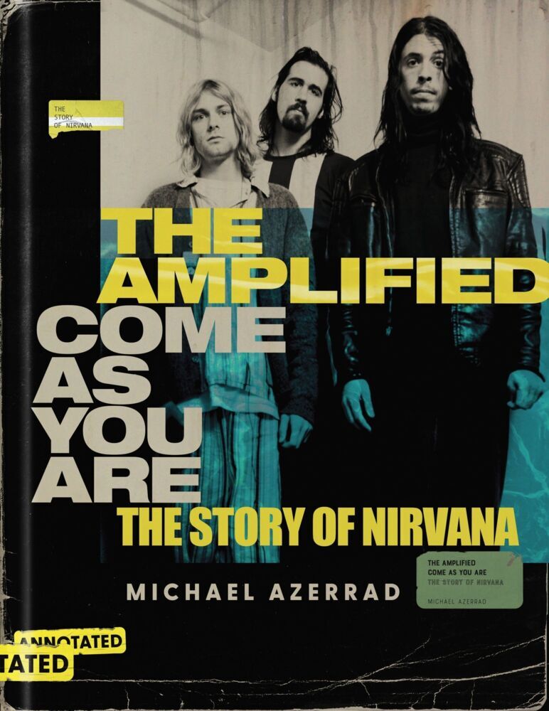 The Amplified Come as You Are (Michael Azerrad)