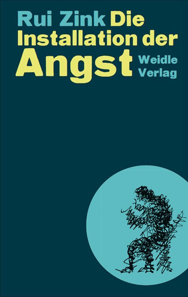 Die Installation der Angst (Rui Zink)