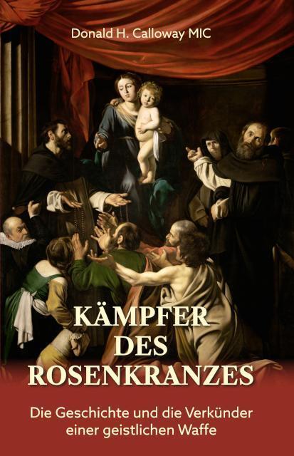 Kämpfer des Rosenkranzes (Donald H. Calloway)