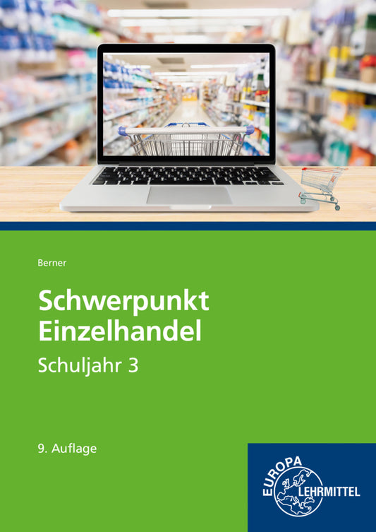 Schwerpunkt Einzelhandel Schuljahr 3 (Steffen Berner)