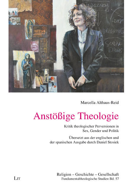 Anstößige Theologie (Marcella Althaus-Reid)