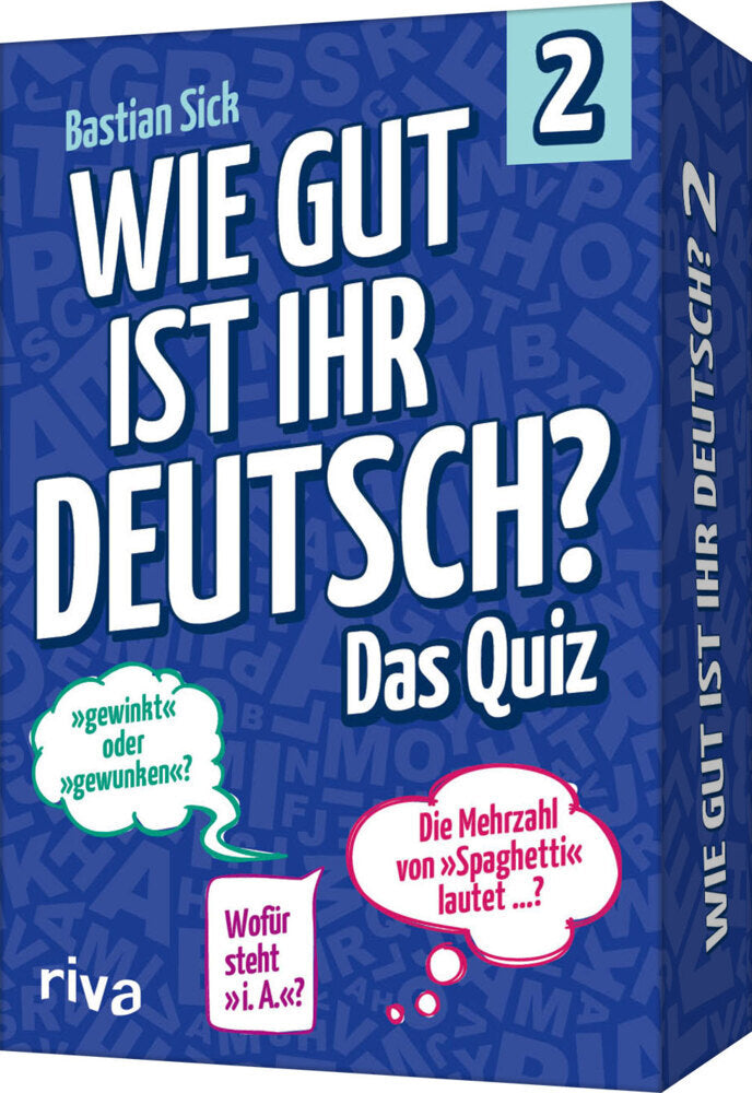 Wie gut ist Ihr Deutsch? - Das Quiz 2 (Bastian Sick)