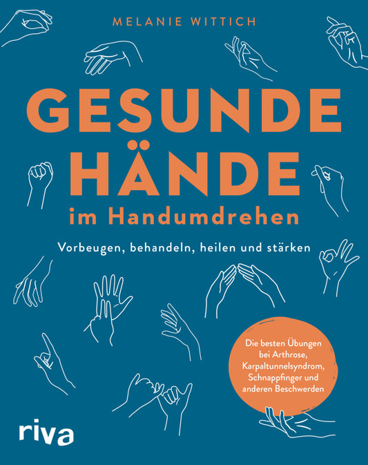 Gesunde Hände im Handumdrehen (Melanie Wittich)