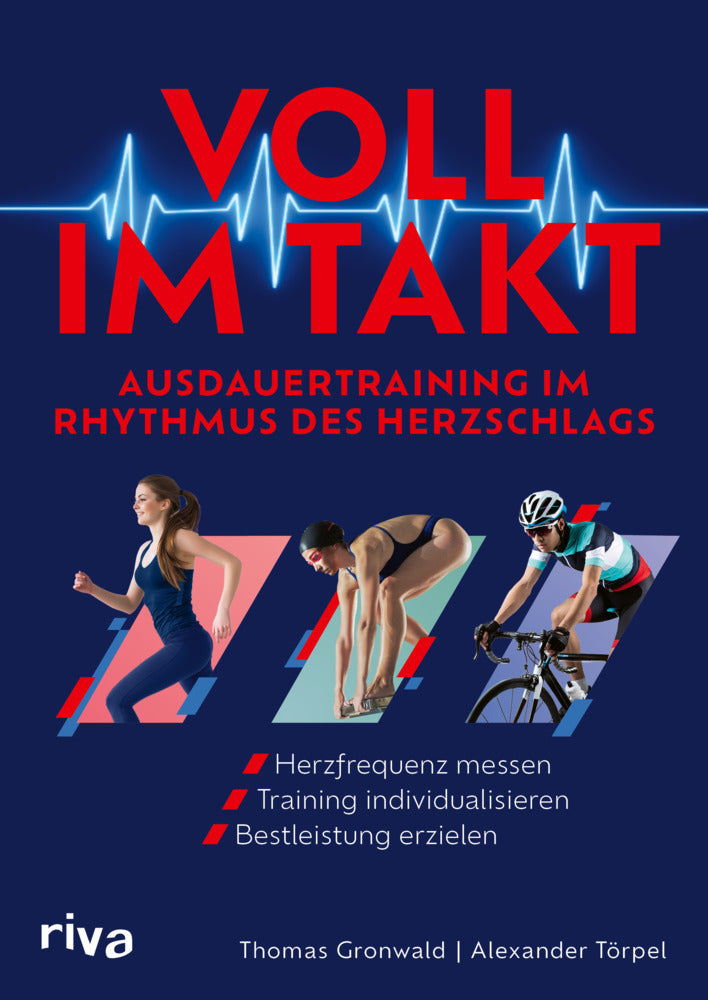 Voll im Takt - Ausdauertraining im Rhythmus des Herzschlags (Thomas Gronwald)