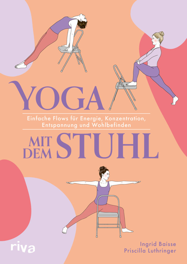 Yoga mit dem Stuhl (Ingrid Baisse)