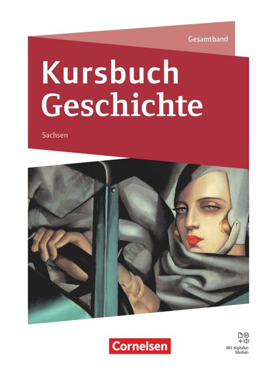 Kursbuch Geschichte - Sachsen - Ausgabe 2024 (Miriam Hoffmeyer)