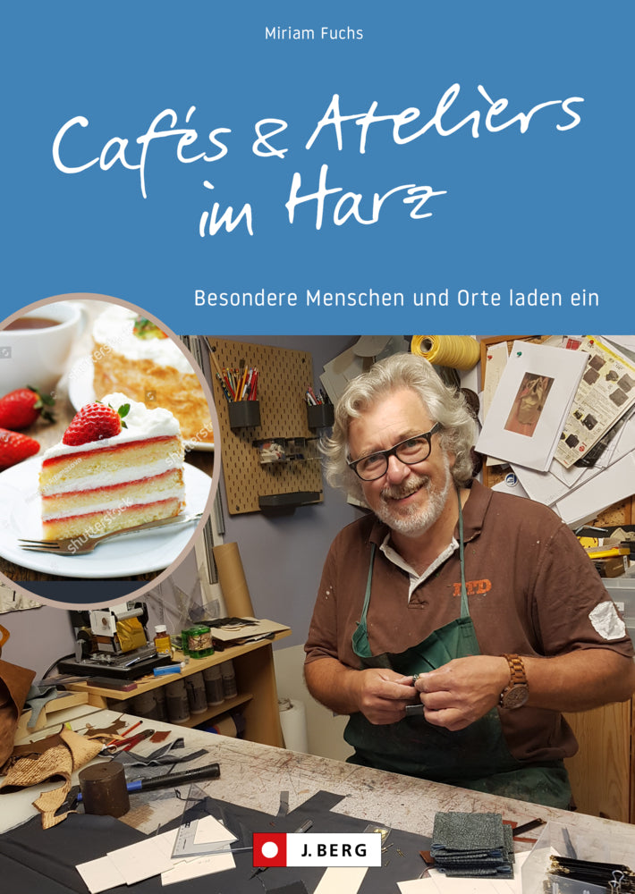 Cafés und Ateliers im Harz (Miriam Saatze)
