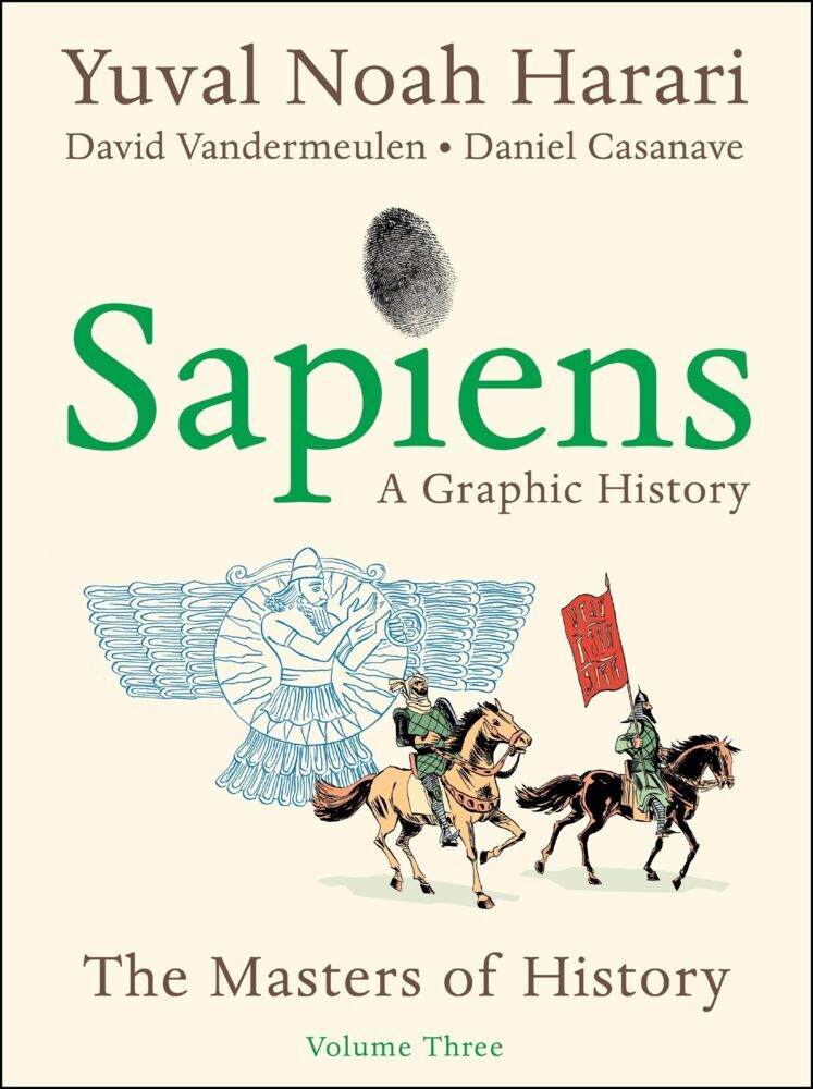 Sapiens: A Graphic History, Volume 3 (Yuval Noah Harari)