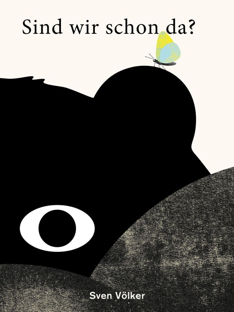 Sind wir schon da? Die Reise des Bären - Achtsamkeit und Mut für Kinder: Eine poetische Geschichte über Gelassenheit, Freundschaft und den Zauber des Augenblicks (Sven Völker)