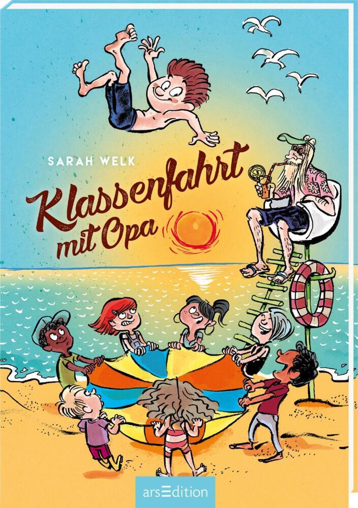 Klassenfahrt mit Opa (Spaß mit Opa 3) (Sarah Welk)
