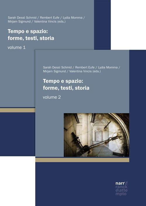 Tempo e spazio: forme, testi, storia (Sarah Dessì Schmid)