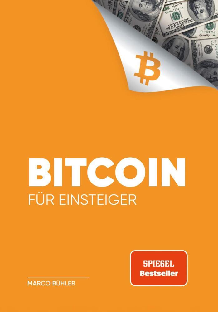 Bitcoin für Einsteiger (Marco Bühler)
