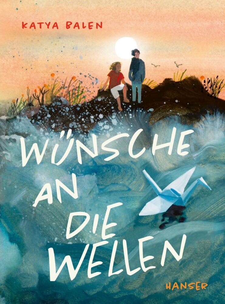 Wünsche an die Wellen (Katya Balen)