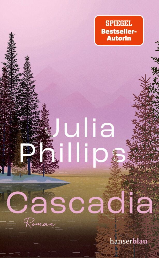 Cascadia (Julia Phillips)
