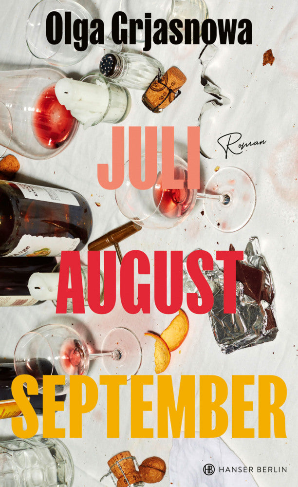Juli, August, September (Olga Grjasnowa)