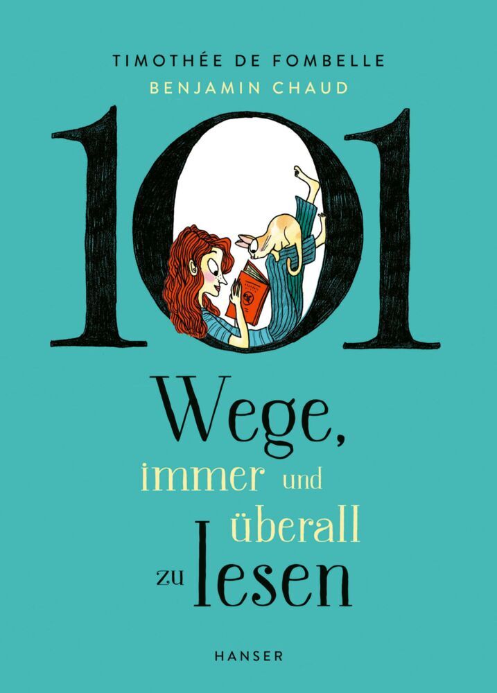 101 Wege, immer und überall zu lesen (Timothée De Fombelle)
