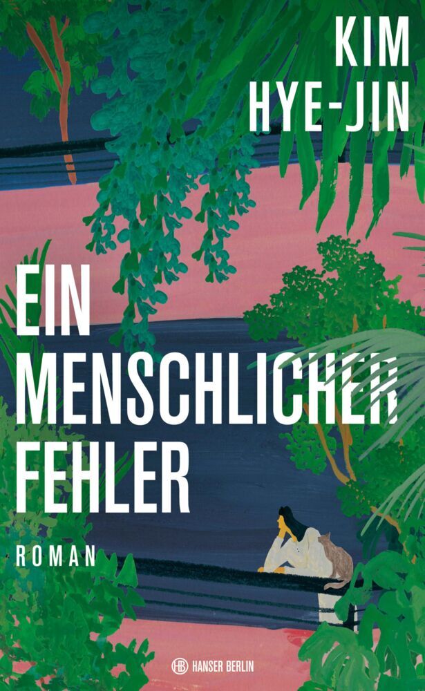 Ein menschlicher Fehler (Kim Hye-Jin)