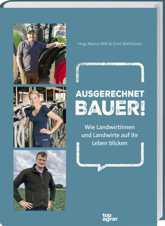 Ausgerechnet Bauer! (Marion Wilk)