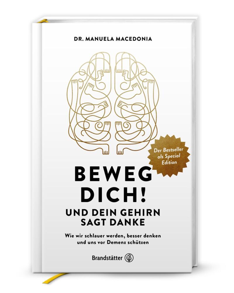 Beweg dich! Und dein Gehirn sagt Danke (Manuela Macedonia)