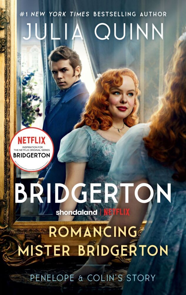 Romancing Mister Bridgerton [TV Tie-in] (Julia Quinn)